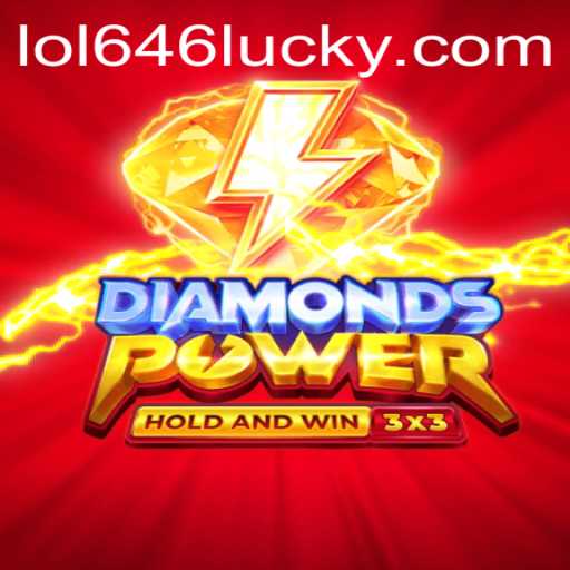 Diamonds Power: Unlock the Secrets of the LOL646 Universe